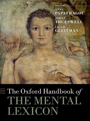 cover image of The Oxford Handbook of the Mental Lexicon